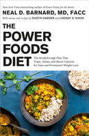 The Power Foods Diet : The Breakthrough Plan That Traps, Tames, and Burns Calories for Easy and Permanent Weight Loss-9781538764954
