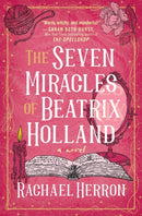 The Seven Miracles of Beatrix Holland-9781538767320