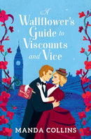 Wallflower's Guide to Viscounts and Vice-9781538769188