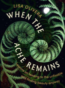 When the Ache Remains