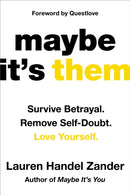 Maybe It''s Them