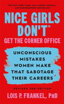 Nice Girls Don''t Get the Corner Office