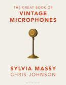 Great Book of Vintage Microphones
