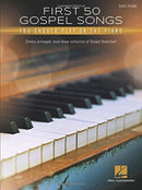 First 50 Gospel Songs You Should Play on Piano : Easy Piano-9781540034434