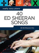 Really Easy Piano : 40 Ed Sheeran Songs-9781540042033