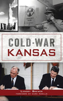 Cold War Kansas-9781540243911