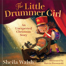 The Little Drummer Girl : An Unexpected Christmas Story-9781540902948
