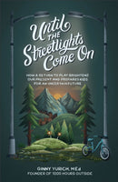 Until the Streetlights Come On