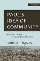 Paul''s Idea of Community