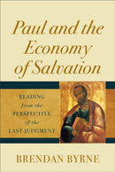 Paul and the Economy of Salvation-9781540962898