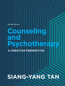 Counseling and Psychotherapy - A Christian Perspective-9781540962904