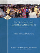 Introducing World Missions - A Biblical, Historical, and Practical Survey-9781540963628