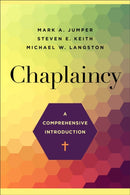 Chaplaincy - A Comprehensive Introduction-9781540964045