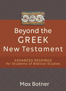 Beyond the Greek New Testament