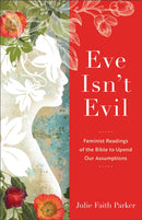 Eve Isn''t Evil