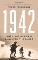 1942 : When World War II Engulfed the Globe-9781541603219