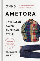 Ametora : How Japan Saved American Style-9781541604339