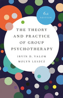 The Theory and Practice of Group Psychotherapy (Revised)-9781541617575