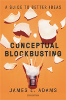 Conceptual Blockbusting (Fifth Edition) : A Guide to Better Ideas-9781541674042