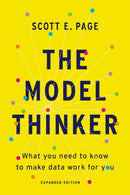 The Model Thinker : What You Need to Know to Make Data Work for You-9781541675711