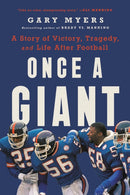 Once a Giant : A Story of Victory, Tragedy, and Life After Football-9781541702400
