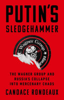 Putin''s Sledgehammer