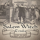 The Salem Witch Trials - History 5th Grade Children's History Books-9781541912281
