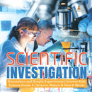 Scientific Investigation Discussions and Simple Experiments Science Kids Science Grade 4 Science, Nature & How It Works-9781541949263