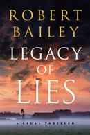 Legacy of Lies : A Legal Thriller-9781542004268