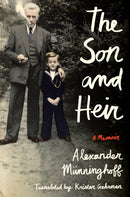 The Son and Heir : A Memoir-9781542004541
