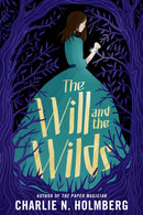 The Will and the Wilds-9781542005005