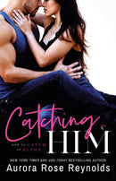 Catching Him-9781542005371