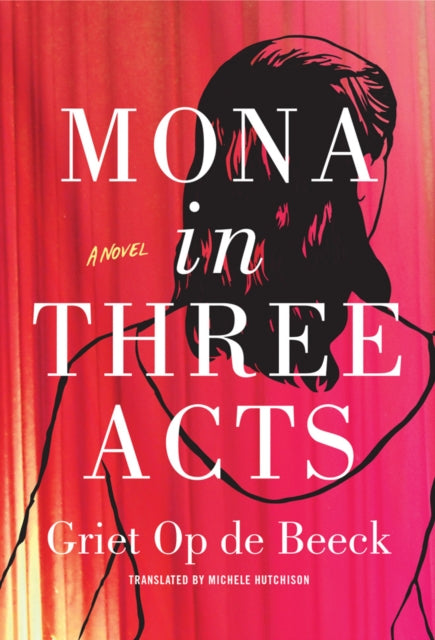 Mona in Three Acts-9781542005449