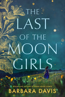 The Last of the Moon Girls-9781542006491