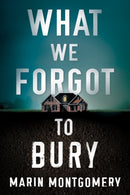 What We Forgot to Bury-9781542017640