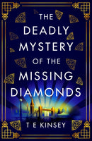 The Deadly Mystery of the Missing Diamonds-9781542020787