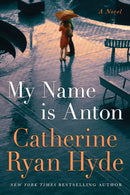 My Name is Anton : A Novel-9781542023481
