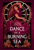 Dance of a Burning Sea-9781542026086