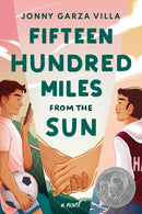 Fifteen Hundred Miles from the Sun : A Novel-9781542027045