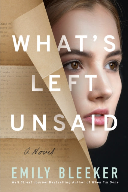 What's Left Unsaid : A Novel-9781542027205