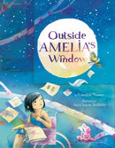 Outside Amelia''s Window
