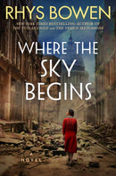 Where the Sky Begins : A Novel-9781542028844