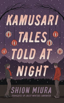 Kamusari Tales Told at Night-9781542028882