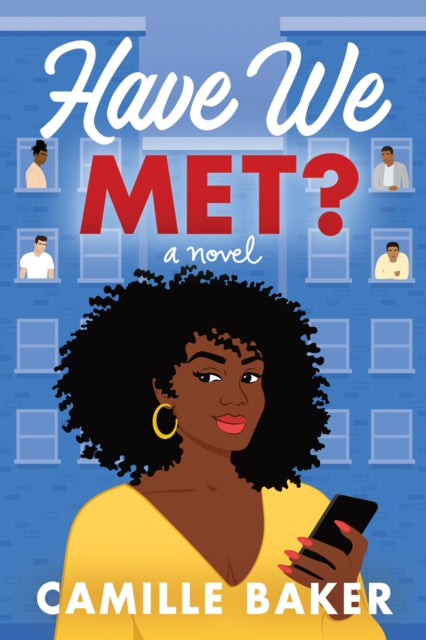 Have We Met? : A Novel-9781542029858