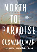 North to Paradise : A Memoir-9781542030137