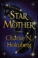 Star Mother : A Novel-9781542030465