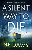 A Silent Way to Die-9781542031059