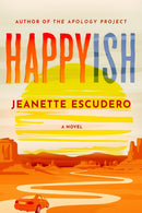 Happyish : A Novel-9781542032674