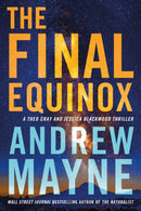 The Final Equinox : A Theo Cray and Jessica Blackwood Thriller-9781542033992