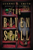The Raven Spell : A Novel-9781542034043